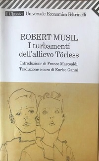 Robert Musil, I turbamenti dell’allievo Törless. Il divario tra l’esperienza e la parola. Analisi di una magnifica crisi adolescenziale