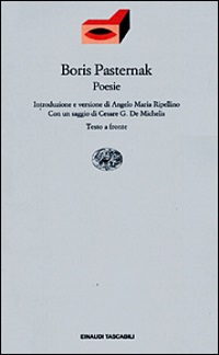 Boris Pasternak – Le poesie. L’immenso poeta dietro il grande romanziere